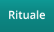 Rituale