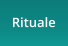 Rituale